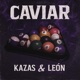 Caviar Single