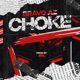 Choke Single