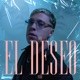 El Deseo Single