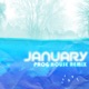 JANUARY PROG HOUSE REMIX Single