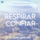 Respirar e Confiar Single