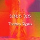 Somos Dos Remix Single