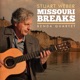 Missouri Breaks Visual Album