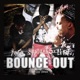 Bounce Out feat li fat Yungin Single
