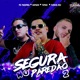 Segura no Paredão 2 Single