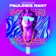 Pauline s Rant Single
