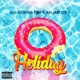 Holiday feat Anjar Ox s Single