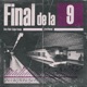Final de la 9 feat Raspa Xivo Roki Galgo Single