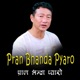 Pran Bhanda Pyaro Single