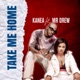 Take Me Home feat Mr Drew Single