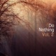 Do Nothing Vol 2