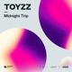 Midnight Trip Extended Mix Single