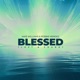Blessed Lost Found Single