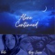 Alone Continued feat Big Juice Single