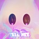 Tell Her Single