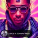 Dance in Summer Heat Single