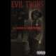 Evil Twins feat Chrisfrmdao Single