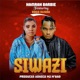 Siwazi feat Dogo Elisha Single