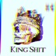 King Shit Single