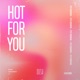 Hot For You Single