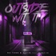 Outside Wit It feat Murcy 34 Single
