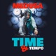 Time Tempo 2022 Remastered Version feat DJ Hed Medusa the Gangsta Goddess Single