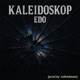 Kaleidoskop Single