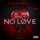 Ain t No Love Single