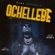 Ochellebe Single