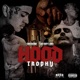 Hood Trophy feat Sadboy Loko Single