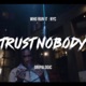 Trust Nobody Single