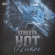 Streets Hot Single