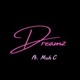 Dreamz feat Muh C Single