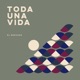 Toda una Vida feat DJ Mook Single