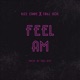 Feel Am feat Trill Xoe Single