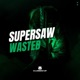 Wasted Single