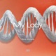 My Lady Single