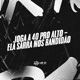 Joga a 40 pro Alto Ela Sarra nos Bandidao feat Mc Dobella Single