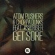 Get Sore feat Ash Riser Single