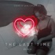 The Last Time Remix Single