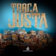 Troca Justa Single