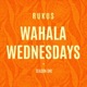 Wahala Wednesdays Season 1