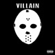VILLAIN Single