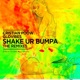 Shake Ur Bumpa The Remixes EP