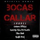 Bocas Callar Remix feat cosmo official Kool MC Vida De Barrio Diko Slow MAGIO BOY Single