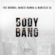 Body Bang Single