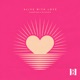 Alive with Love Single