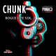 Chunk Rogue Life Vol 3