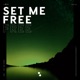 Set Me Free Single