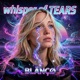 Whispers of Tears Single